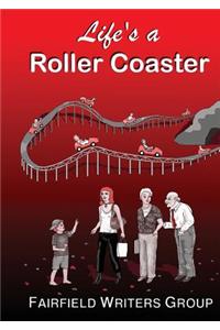 Life's a Roller Coaster