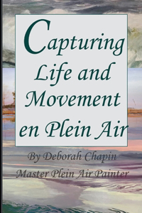Capturing Life and Movement en Plein Air