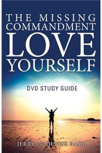 Missing Commandment: Love Yourself DVD Study Guide