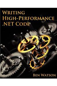 Writing High-performance .net Code