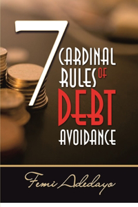 7 Cardinal Rules of Debt Avoidance