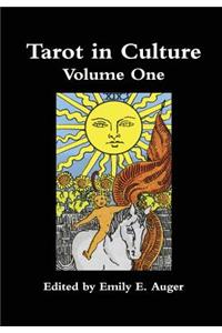 Tarot in Culture Volume One