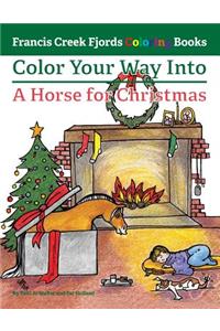 Color Your Way Into a Horse for Christmas