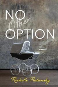 No Other Option