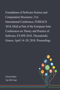 Foundations of Software Science and Computation Structures