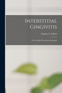 Interstitial Gingivitis