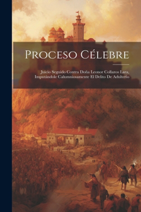 Proceso Célebre