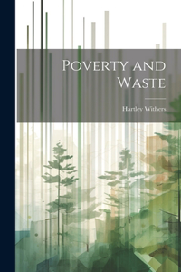 Poverty and Waste