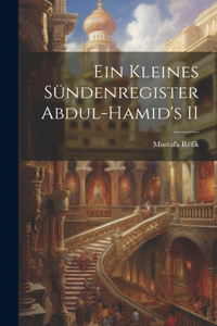 Ein Kleines Sündenregister Abdul-Hamid's II