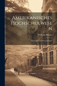 Amerikanisches Hochschulwesen