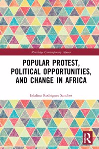 Popular Protest, Political Opportunities, and Change in Africa