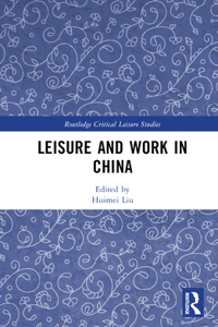 Leisure and Work in China