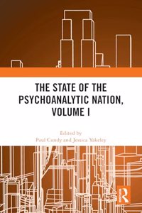 State of the Psychoanalytic Nation, Volume I