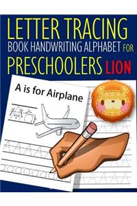 Letter Tracing Book Handwriting Alphabet for Preschoolers Lion