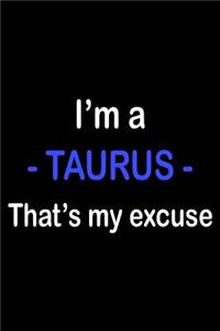 I'm A Taurus
