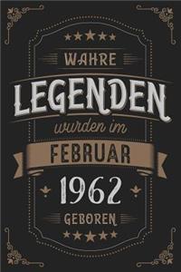Wahre Legenden wurden im Februar 1962 geboren