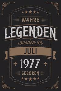 Wahre Legenden wurden im Juli 1977 geboren