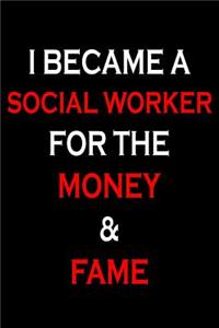 I Became A Social Worker