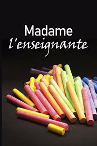 Madame l'Enseignante