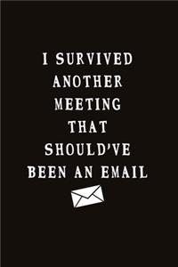 I Survived Another Meeting That Should've Been an Email