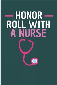 Honor Roll With A Nurse
