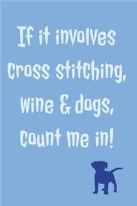 If It Involves Cross Stitching