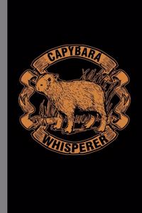 Capybara Whisperer: Animals Gift For Veterinarian (6"x9") Lined Notebook To Write In