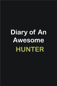 Diary Of An Awesome Hunter