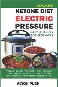 Complete Ketone Diet Electric Pressure Cooker Recipes For Beginners