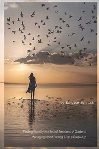 Finding Stability in a Sea of Emotions