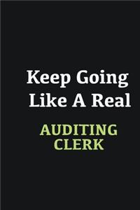 Keep Going Like a Real Auditing Clerk