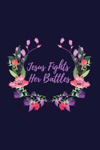 Jesus Fights Her Battles