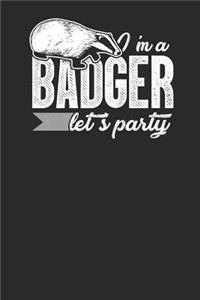 I'm a Badger Let's Party