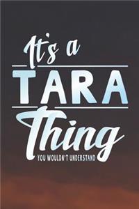 It's a Tara Thing You Wouldn't Understand