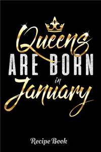 Queens Are Born in January Recipe Book