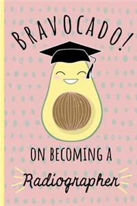 Bravocado! on becoming a Radiographer