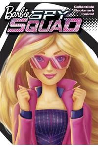 Barbie Spy Squad (Barbie Spy Squad) [With Bookmark]