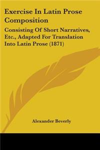 Exercise In Latin Prose Composition