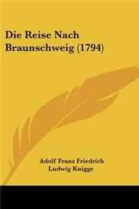 Reise Nach Braunschweig (1794)