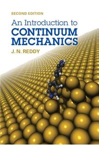 Introduction to Continuum Mechanics