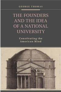 Founders and the Idea of a National University