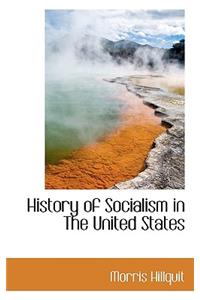 History of Socialism in the United States