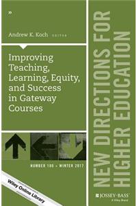 Improving Teaching, Learning, Equity, and Success in Gateway Courses