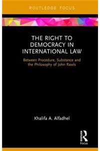 Right to Democracy in International Law