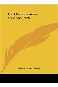 The Old Librarian's Almanac (1909)