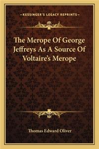 Merope of George Jeffreys as a Source of Voltaire's Merope