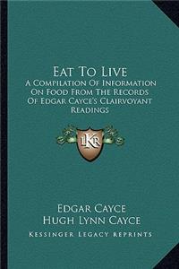 Eat To Live