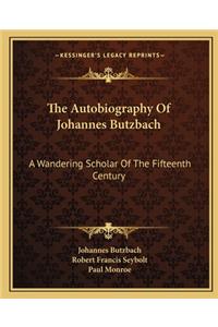 Autobiography of Johannes Butzbach