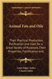Animal Fats and Oils