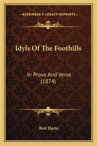 Idyls of the Foothills